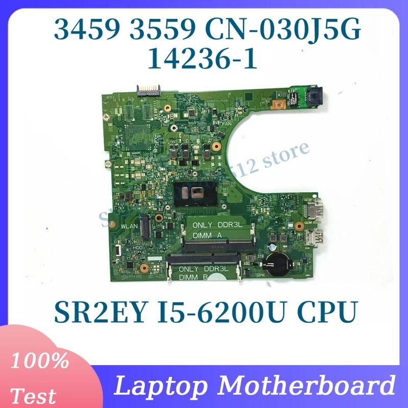 CN-030J5G 030J5G 30J5G SR2EY I5-6200U CPU   DELL 3459 3559 Ʈ   14236-1 100% ׽Ʈ  ۵